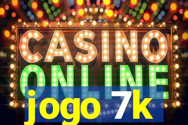 jogo 7k